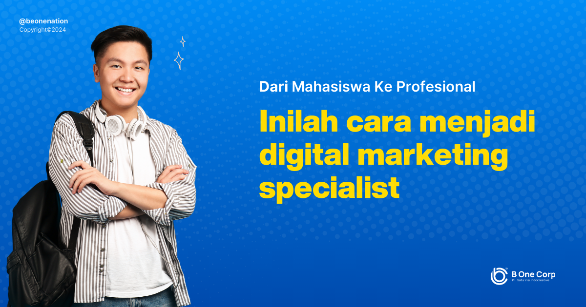 7 Langkah Menjadi Digital Marketing Specialist